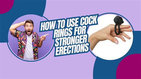 how to use cock rings